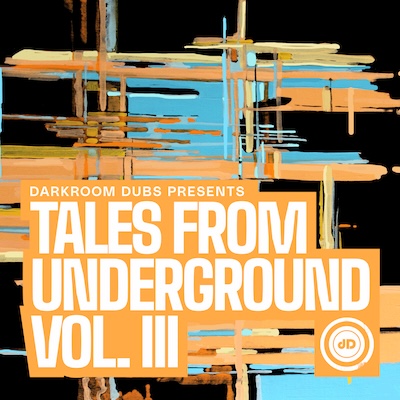 Darkroom Dubs Presents: Tales from Underground Vol. III