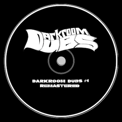 Darkroom Dubs #1 - Remastered