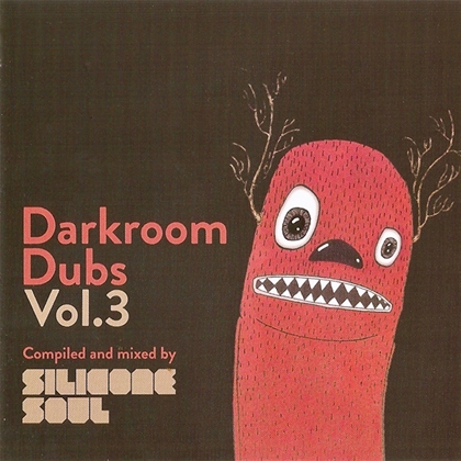 Darkroom Dubs Vol. 3 - Compiled & Mixed By Silicone Soul (Free Download) Darkroom Dubs Vol. 3 - Compiled & Mixed By Silicone Soul (Free Download)